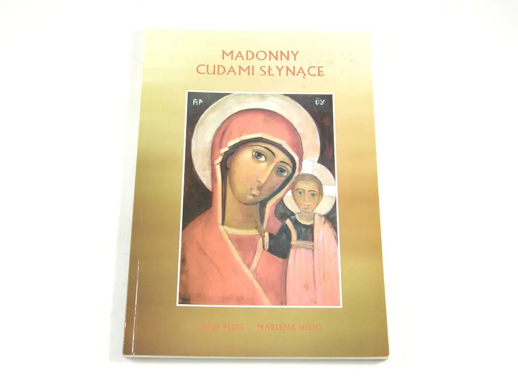 Książka - Madonny cudami słynące