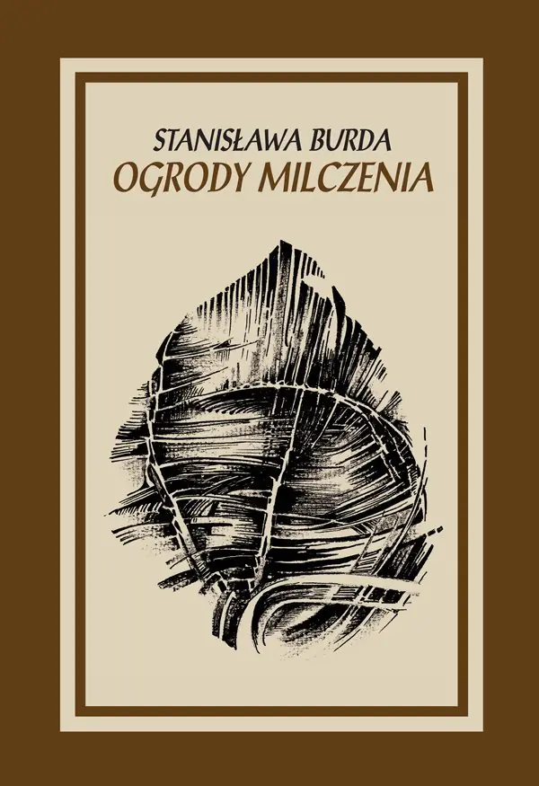 Książka - Ogrody milczenia. Wybór poezji