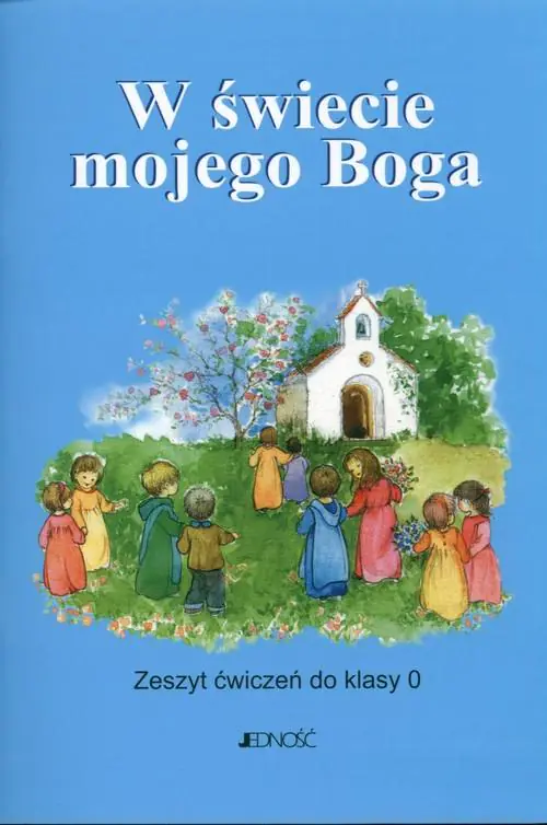 Książka - W świecie mojego Boga. Zeszyt ćwiczeń do klasy 0