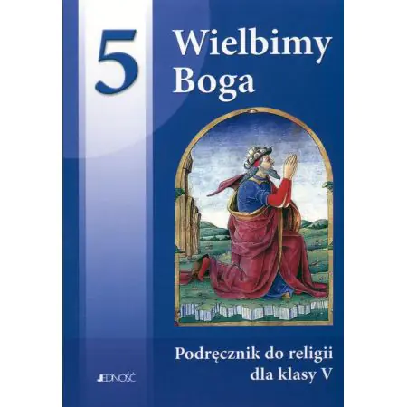 Książka - Religia Wielbimy Boga SP kl.5 podręcznik
