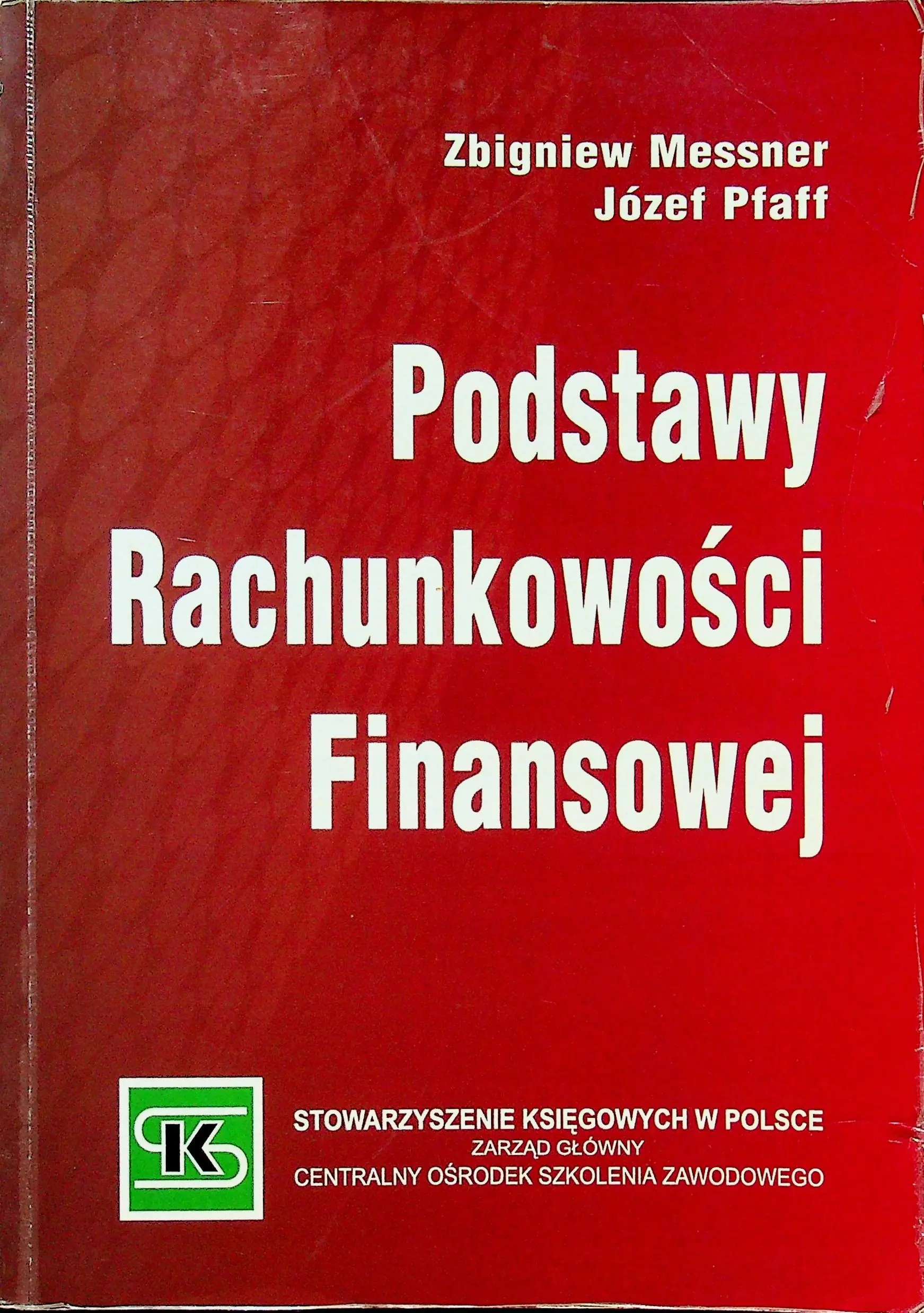 Książka - PODSTAWY RACHUNKOWOŚCI FINANSOWEJ