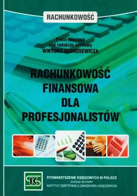 Książka - RACHUNKOWOŚC FINANSOWA DLA PROFESJONALISTÓW