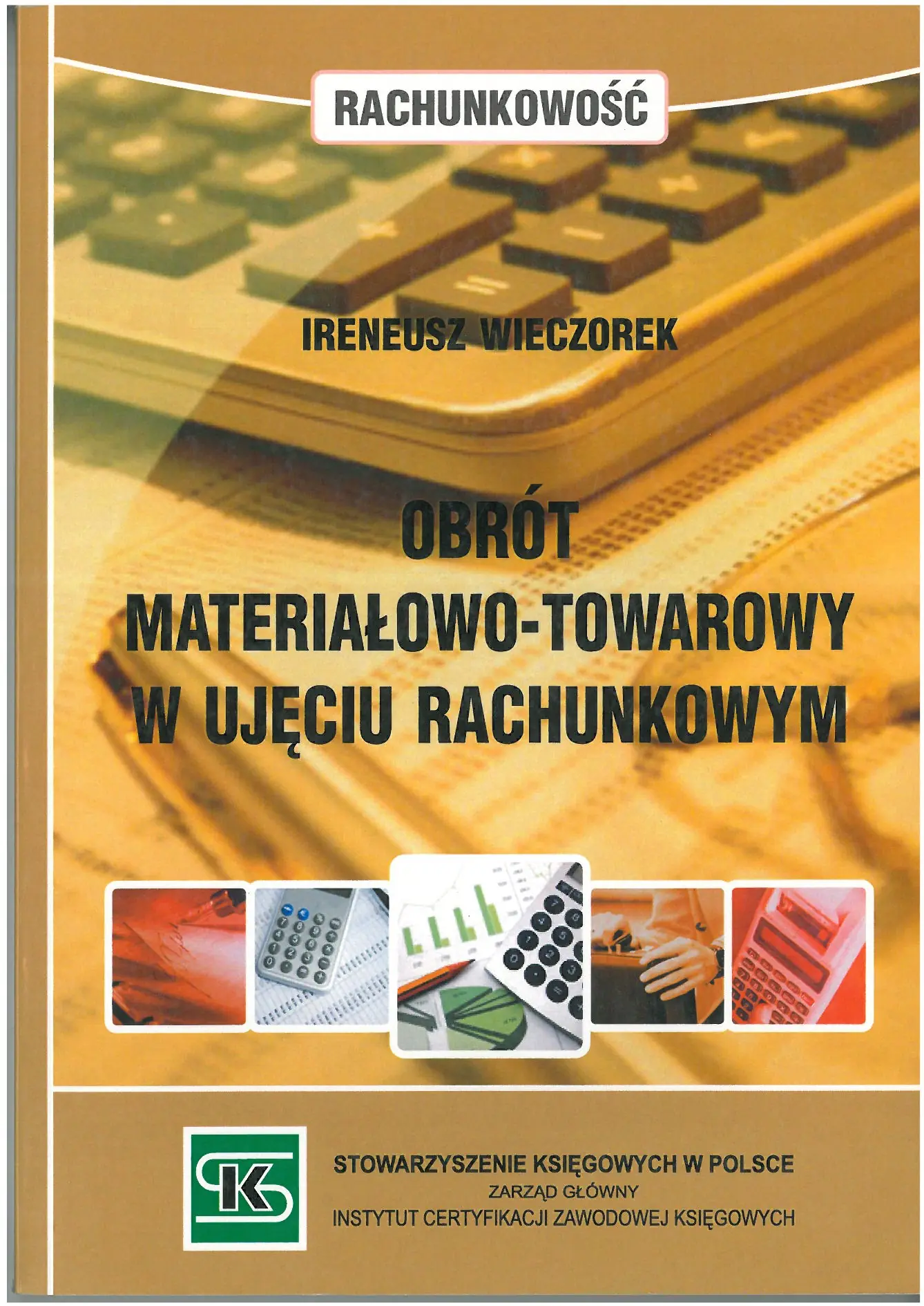 Książka - OBRÓT MATERIAŁOWO-TOWAROWY W UJĘCIU RACHUNKOWYM