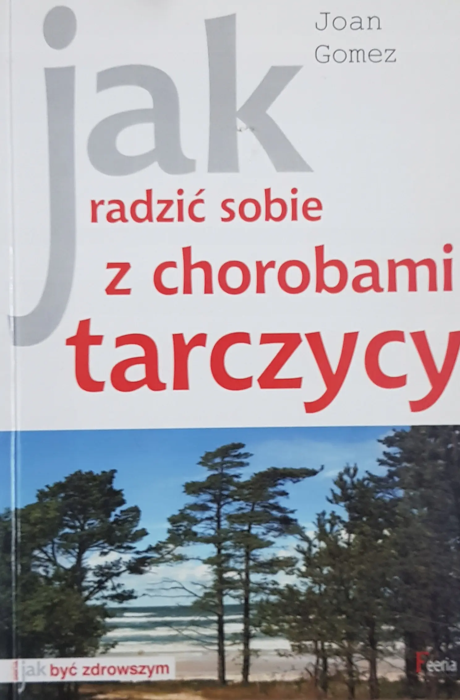 Książka - Jak radzić sobie z chorobami tarczycy