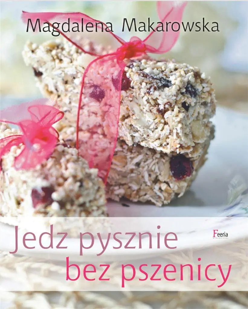 Jedz pysznie bez pszenicy