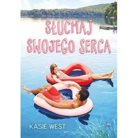 Słuchaj swojego serca