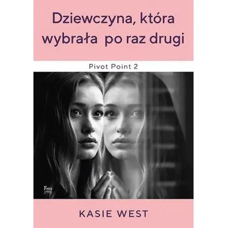 Dziewczyna, która wybrała po raz drugi