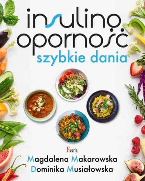 Insulinooporność. Szybkie dania