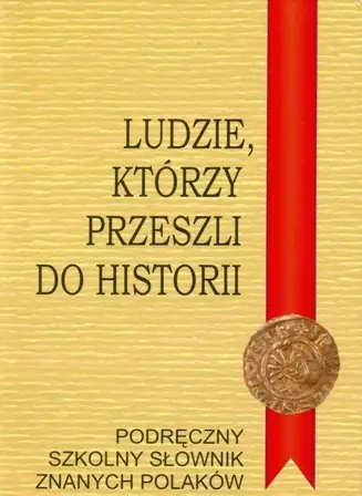 Książka - Ludzie którzy przeszli do historii