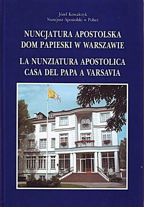 Książka - Nuncjatura Apostolska Dom Papieski w Warszawie
