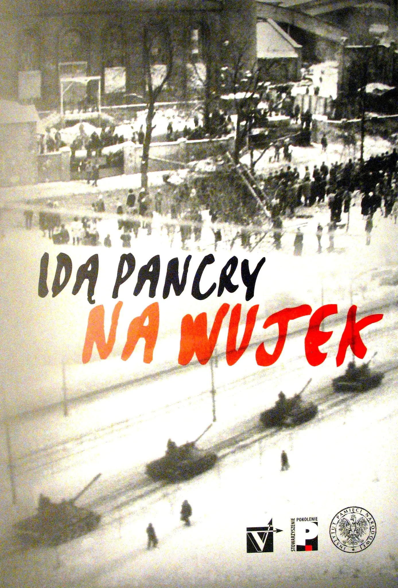 Książka - Idą pancry na Wujek