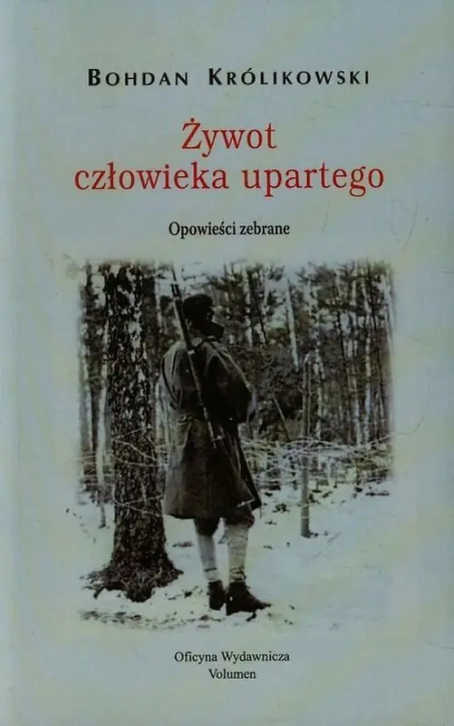 Książka - Żywot człowieka upartego
