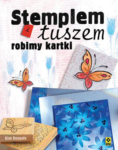 Książka - Stemplem i tuszem robimy kartki