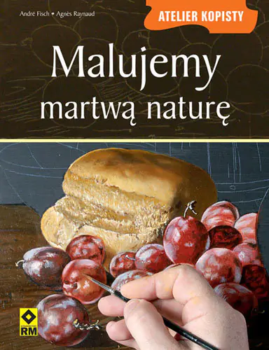 Książka - Malujemy martwą naturę