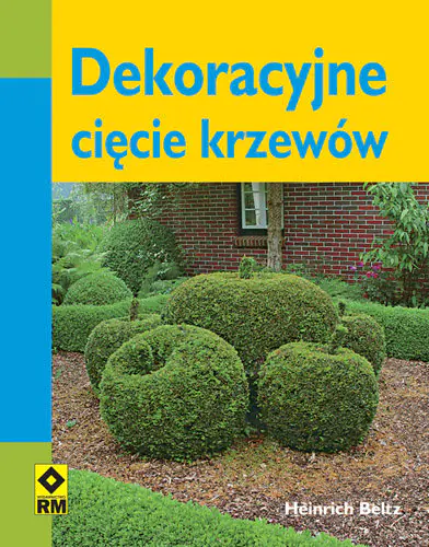 Książka - Dekoracyjne cięcie krzewów