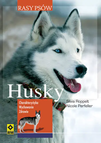 Książka - Husky syberyjski Rasy psów
