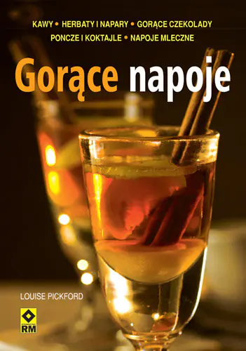 Książka - Gorące Napoje. Nie Tylko Kawa i Herbata