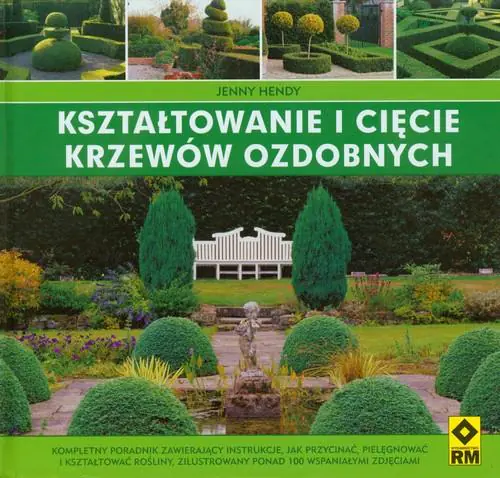 Książka - Kształtowanie i cięcie krzewów ozdobnych