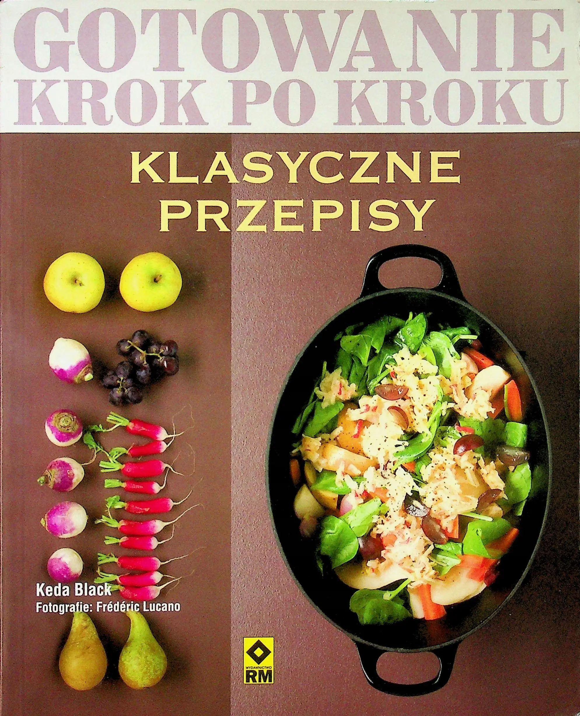 Książka - Klasyczne przepisy Gotowanie krok po kroku