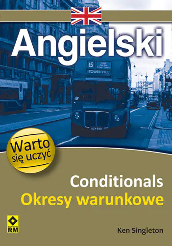 Książka - Angielski Conditionals Okresy warunkowe