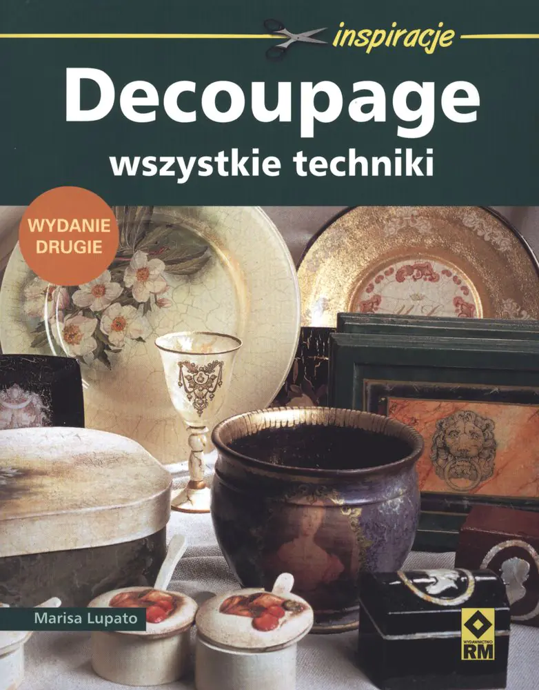 Książka - Decoupage. Wszystkie techniki