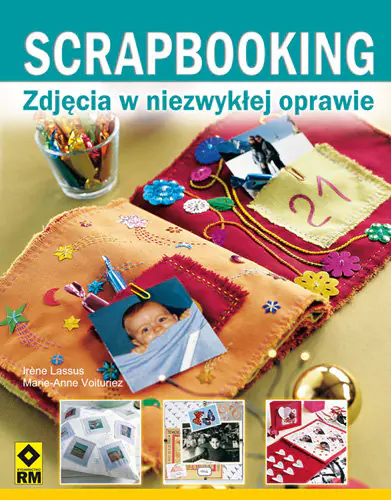 Książka - Scrapbooking Zdjęcia w niezwykłej oprawie