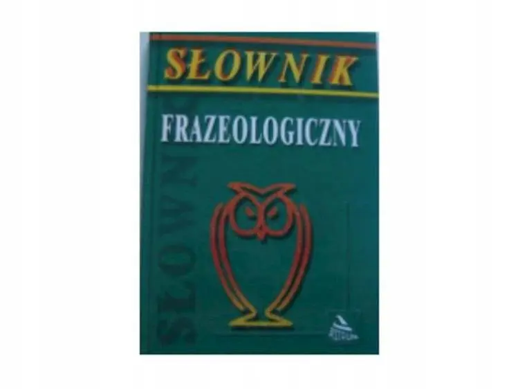 Książka - Słownik Frazeologiczny