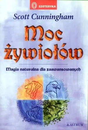 Książka - Moc żywiołów. Magia naturalna dla zaawansowanych