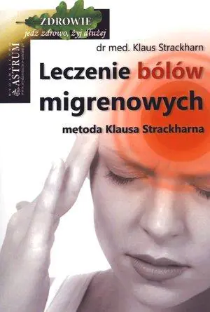 Książka - Leczenie bólów migrenowych metoda Klausa Strackharna