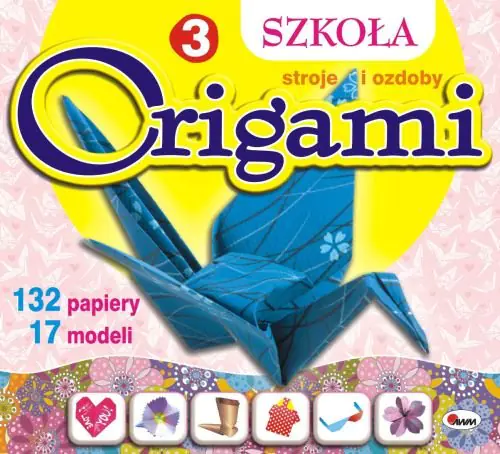 Książka - Szkoła Origami 3. Stroje i ozdoby