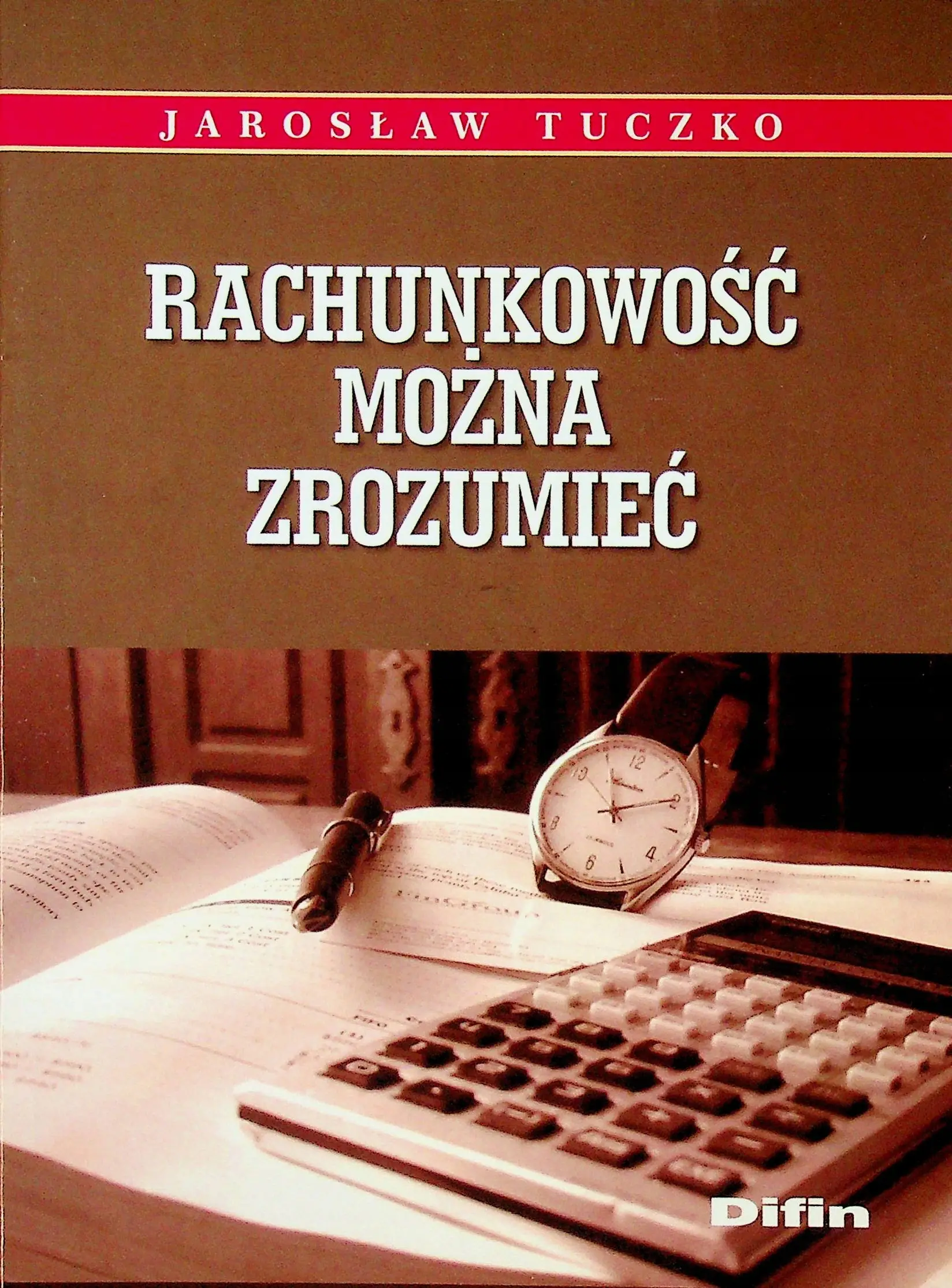 Książka - RACHUNKOWOŚĆ MOŻNA ZROZUMIEĆ