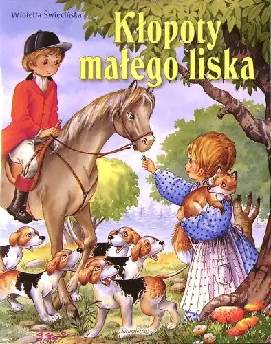 Książka - Kłopoty małego liska