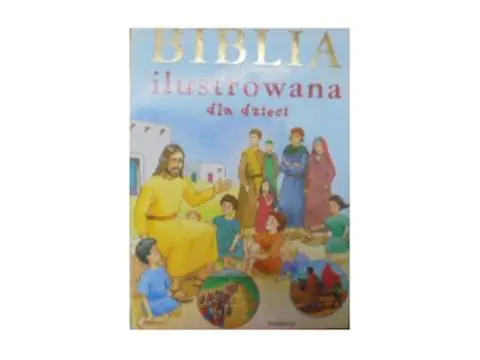 Książka - Biblia ilustrowana dla dzieci