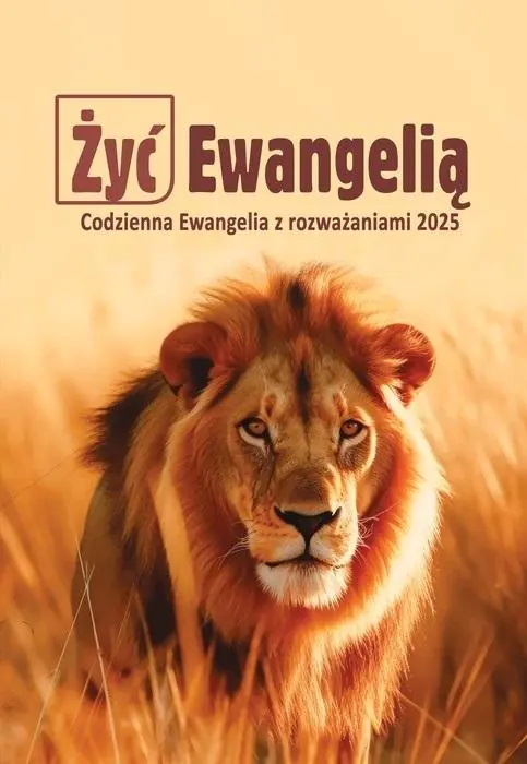 Książka - Żyć Ewangelią 2025 Codzienna Ewangelia z rozważaniami