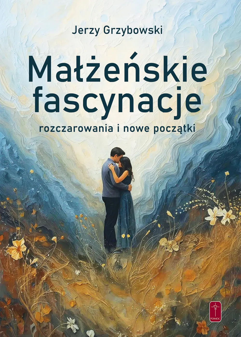 Książka - Małżeńskie fascynacje