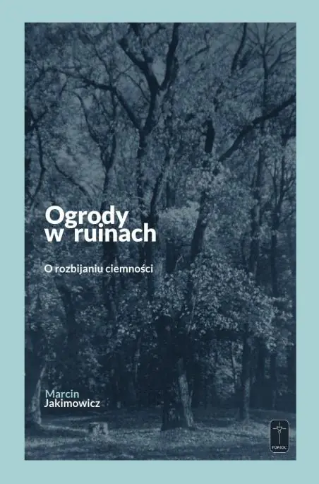 Książka - Ogrody w ruinach