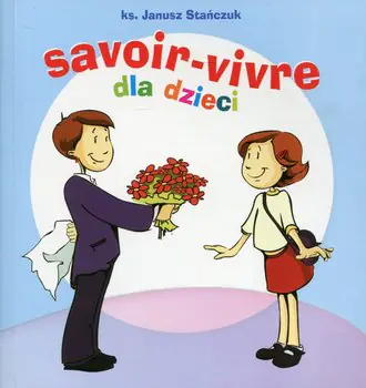 Savoir-vivre dla dzieci