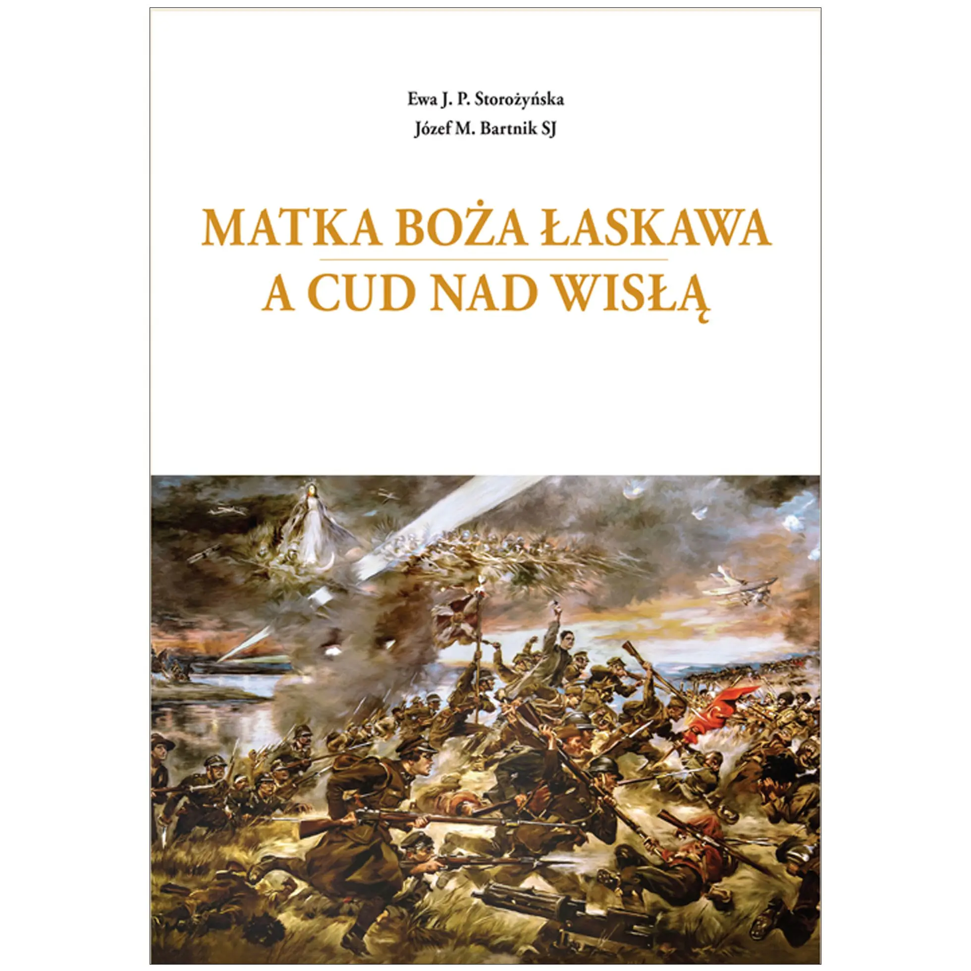 Książka - Matka Boża Łaskawa a Cud nad Wisłą