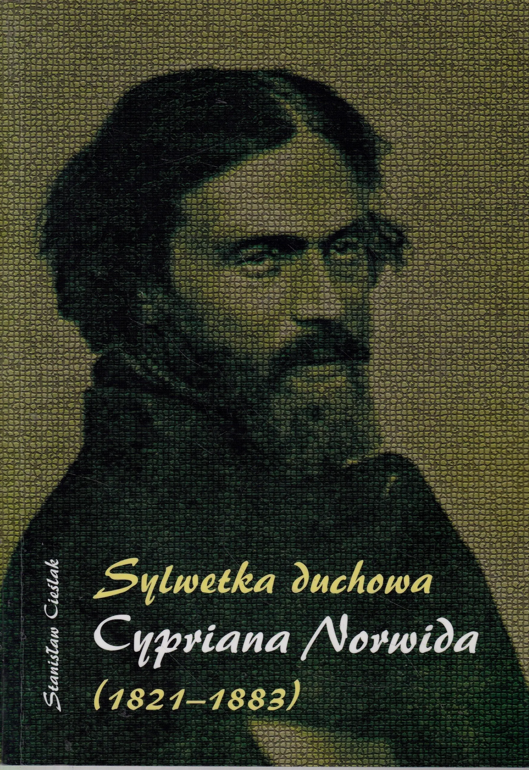 Książka - Sylwetka duchowa Cypriana Norwida (1821-1883)