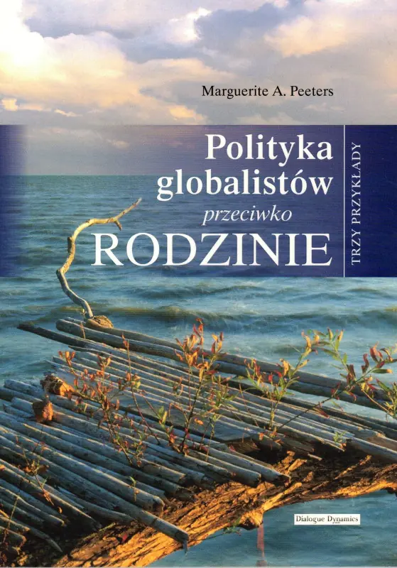 Polityka globalistów przeciwko rodzinie