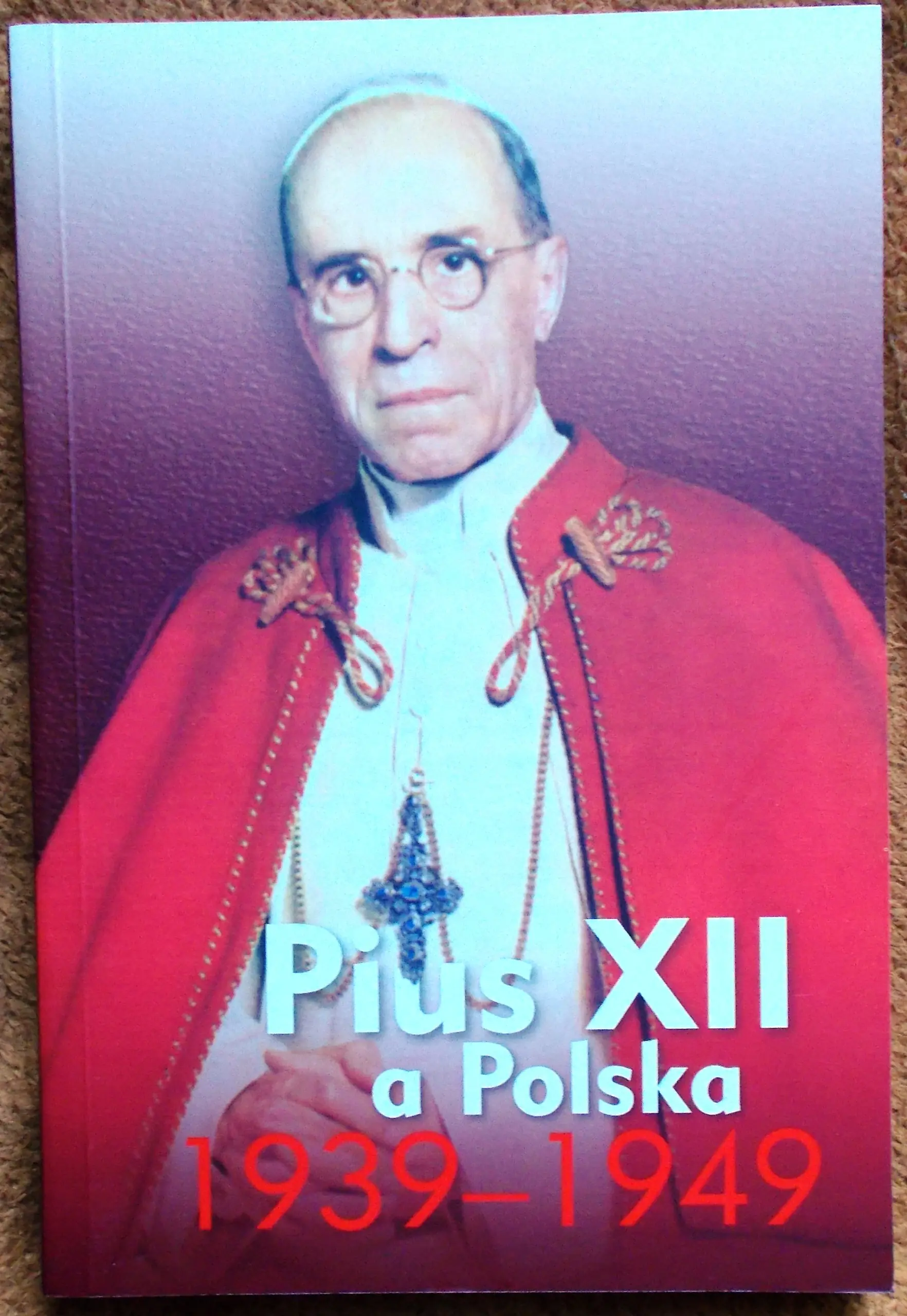 Książka - Pius XII a Polska 1939-1949 - ks. Krzysztof Lis SDB 