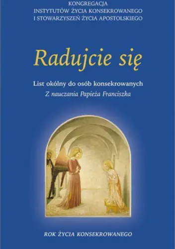 Książka - Radujcie się List okólny do osób konsekrowanych 