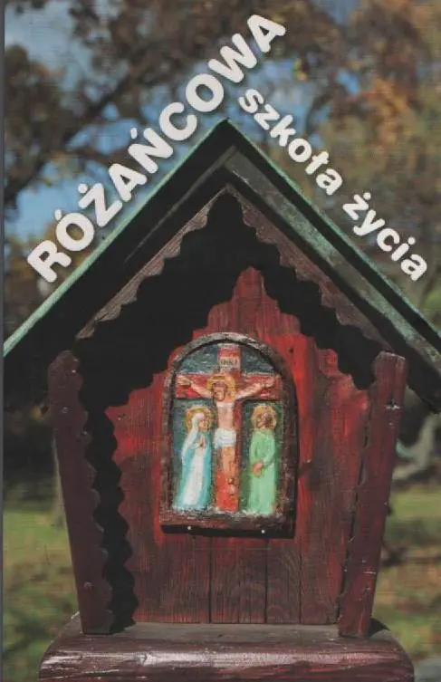 Książka - Różańcowa szkoła życia
