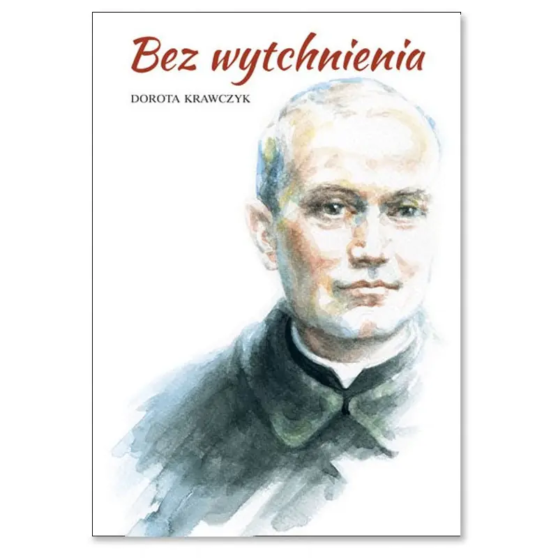 Książka - Bez wytchnienia - Dorota Krawczyk