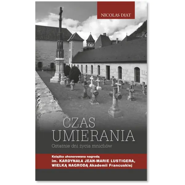Książka - Czas umierania Ostatnie dni życia mnichów
