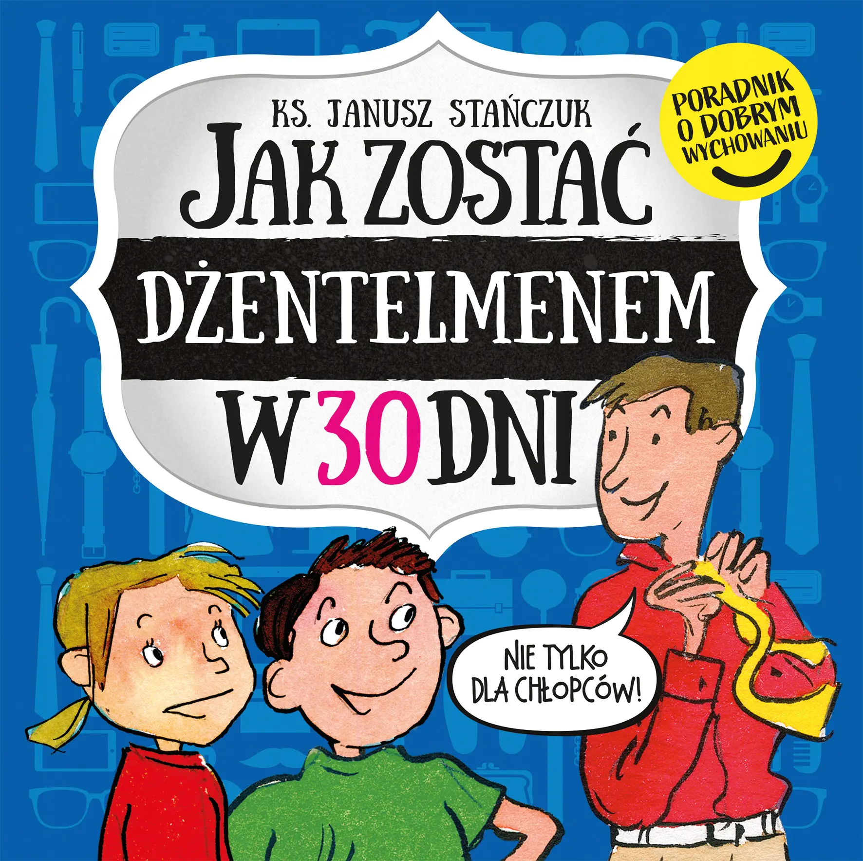 Książka - Jak zostać dżentelmenem w 30 dni