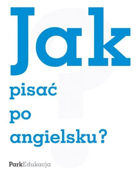 Książka - Jak pisać po angielsku