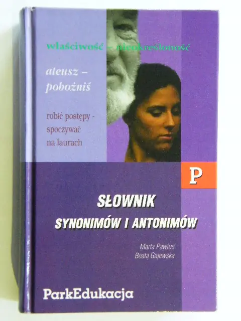 Książka - Słownik synonimów i antonimów