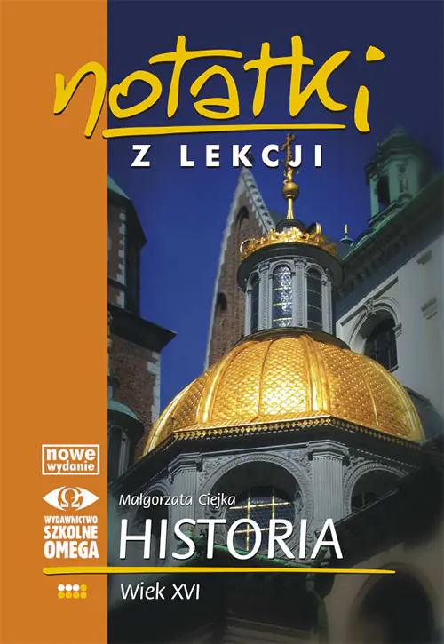 Książka - Notatki z lekcji. Historia. Wiek XVI. Część 3