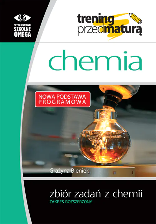 Książka - Trening przed maturą. Chemia. Zbiór zadań. Zakres rozszerzony